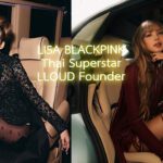 LISA BLACKPINK, Thai Superstar LLOUD Founder