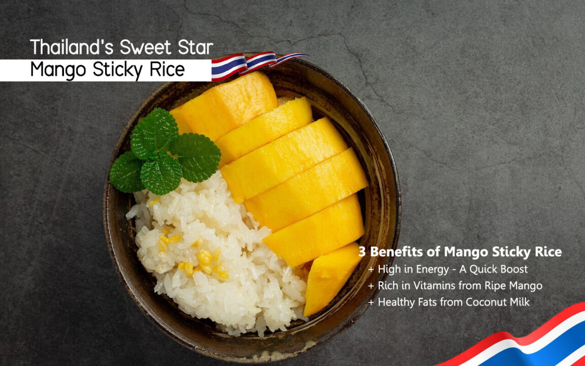 3 Benefits of Mango Sticky Rice