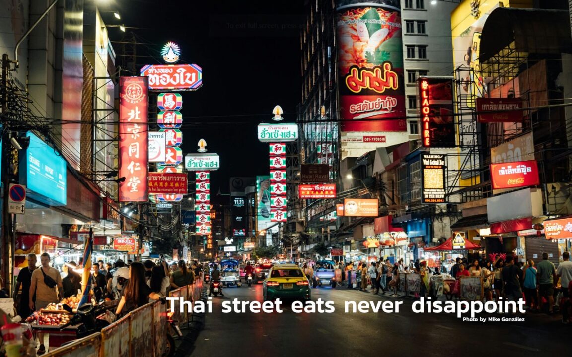 Thai street eats never disappoint