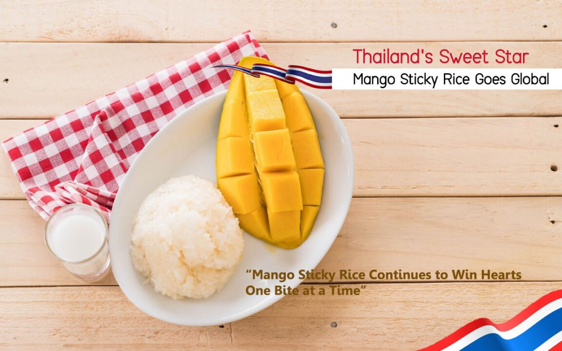 The Global Rise of Mango Sticky Rice