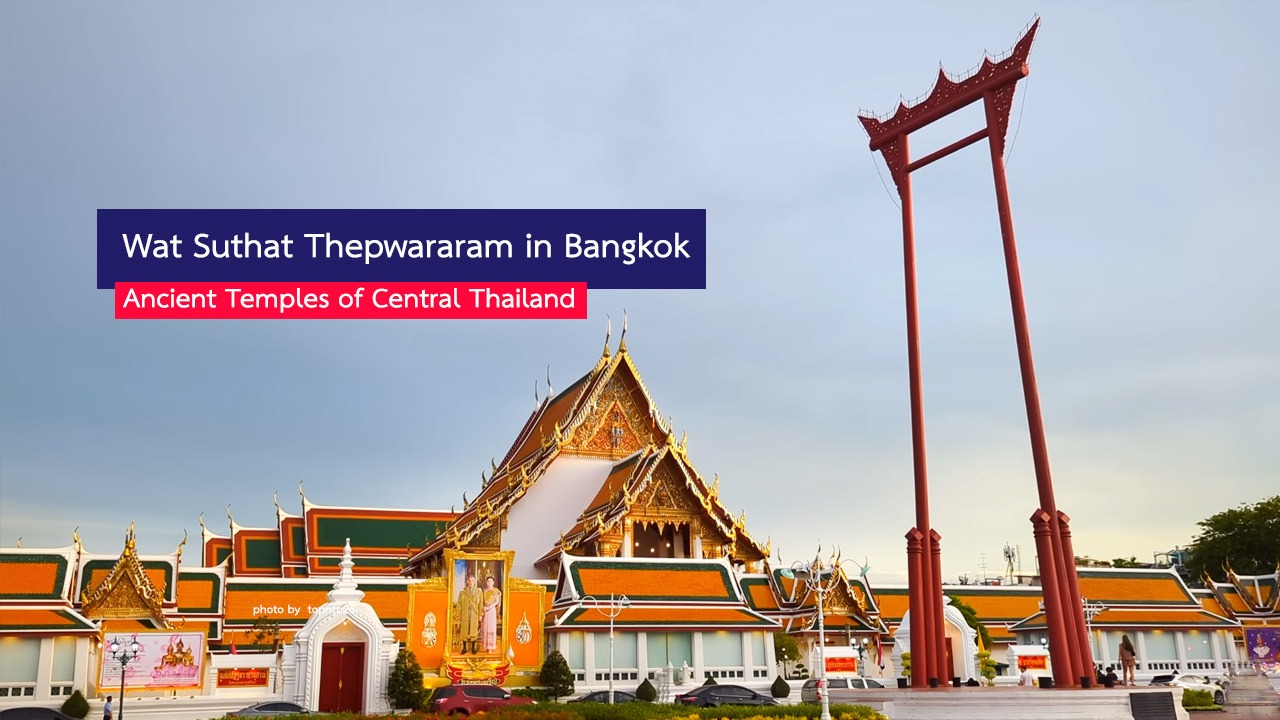 Wat Suthat Thepwararam in Bangkok, ancient temples Thailand