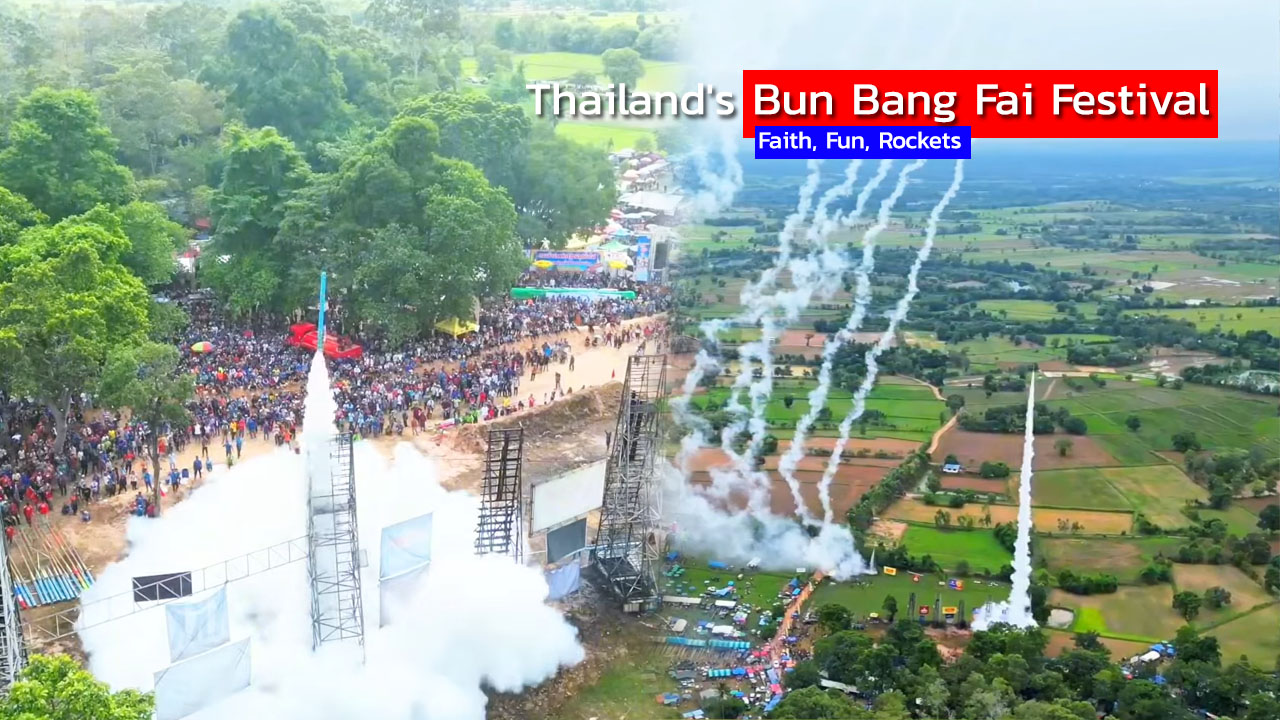 Bun Bang Fai Isaan Rocket Festival