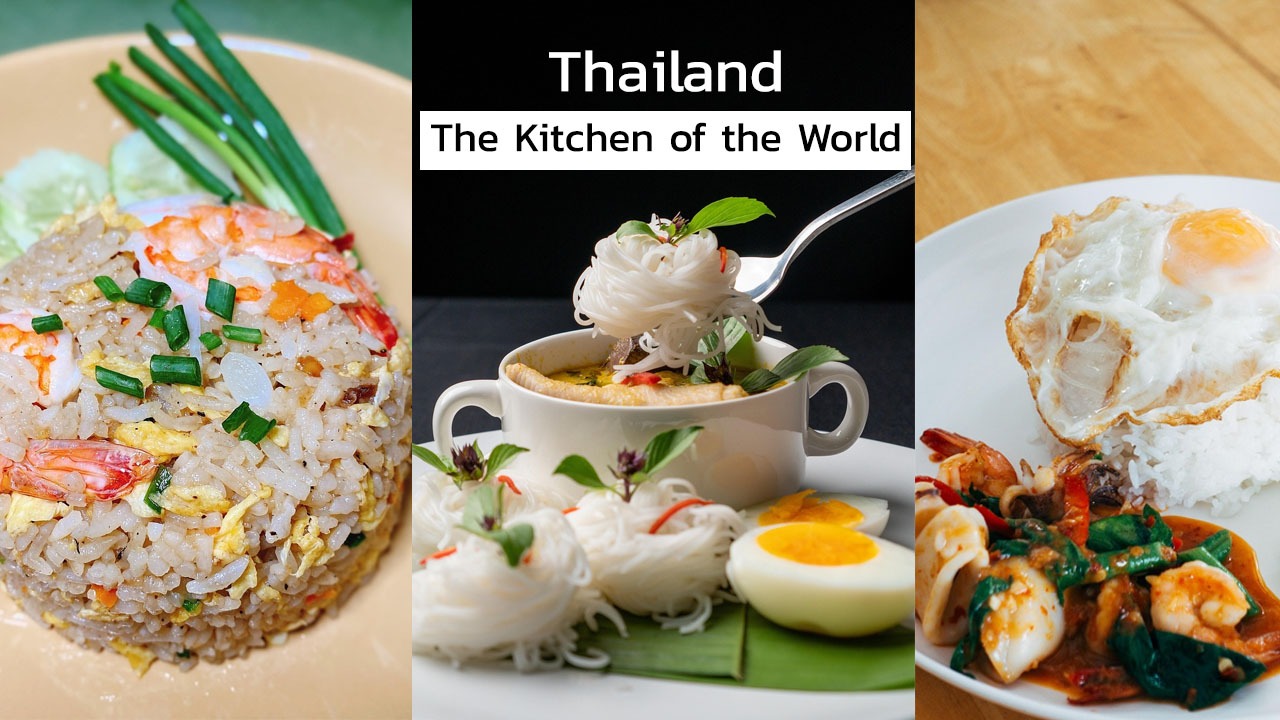 Kitchen of the World: Thailand's Global Food Ambition & Progress - Thai ...