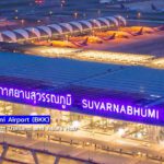 Suvarnabhumi Airport (BKK) - Gateway to Thailand and Asia’s Hub