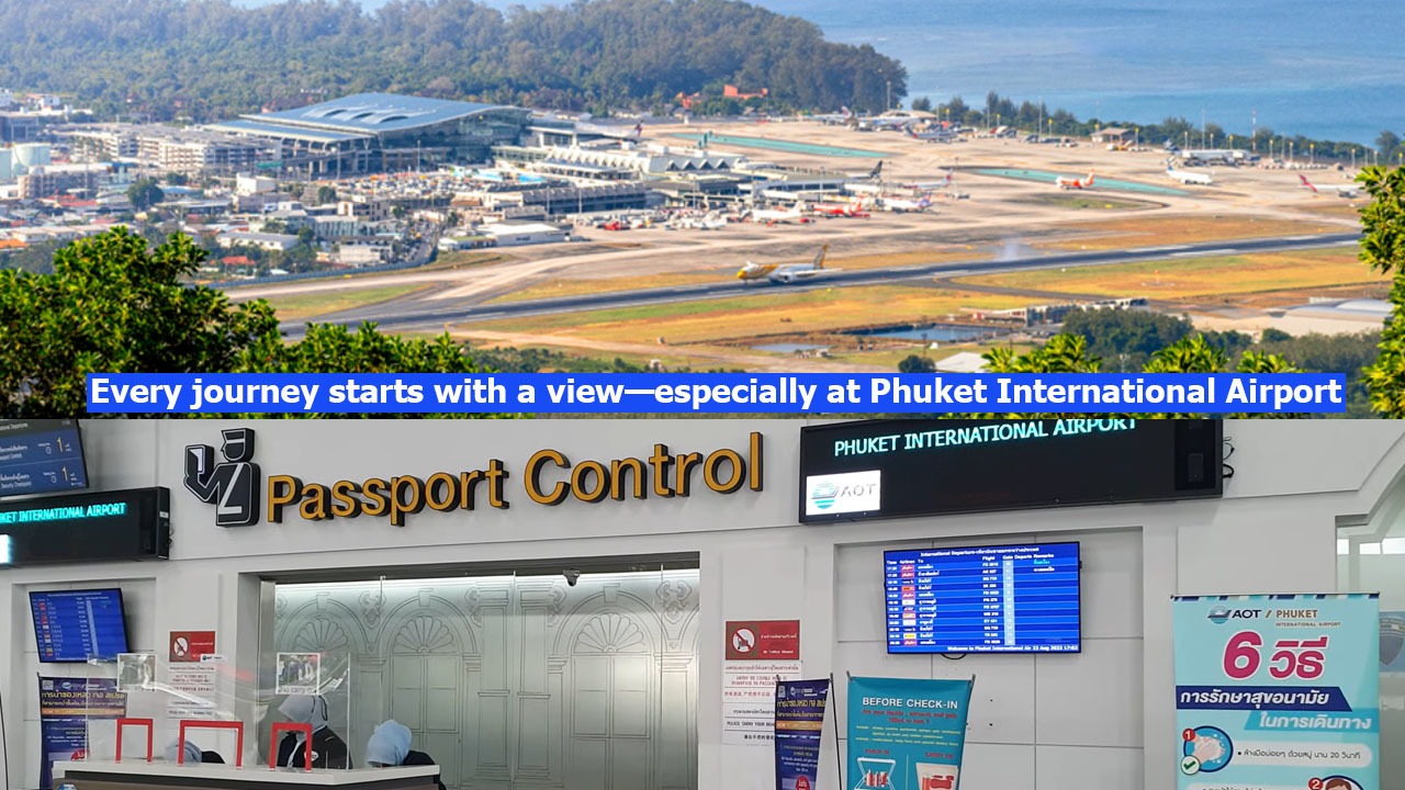 Every journey starts with a view, especially at Phuket International Airport