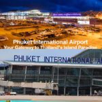 Phuket International Airport, Gateway Thailand, Island Paradise