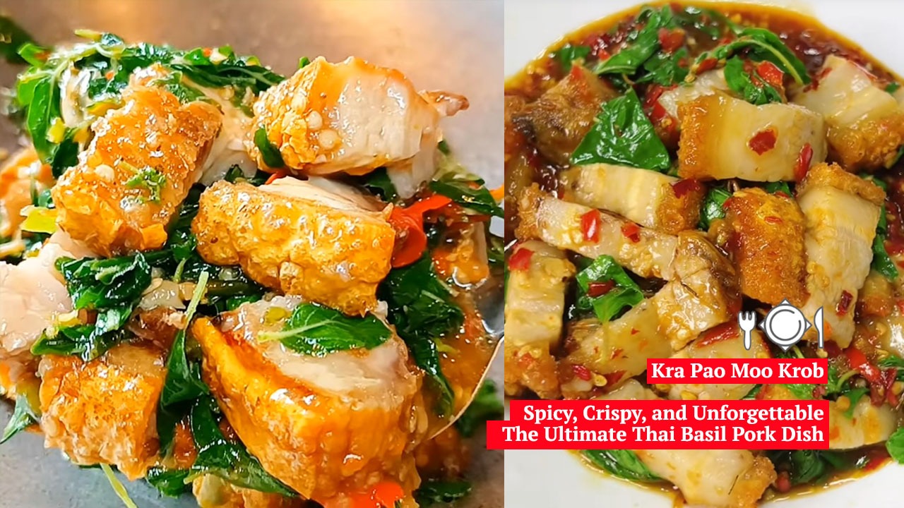 Pad Kra Pao Moo Krob, Thai street food, Thai basil stir fry, Bangkok food guide, best Thai dishes