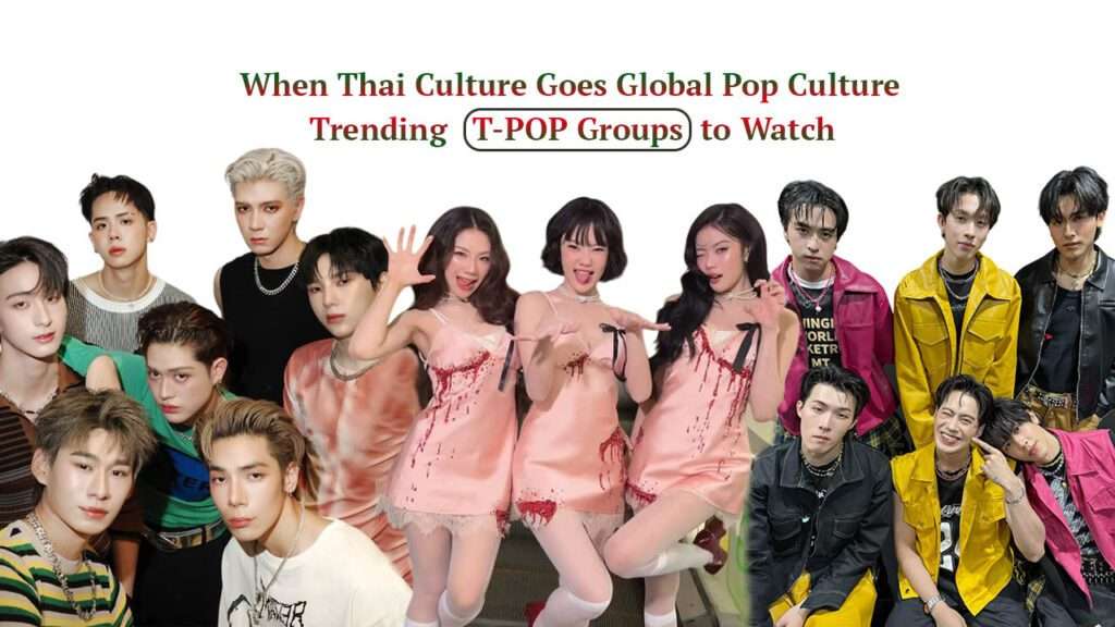 T-POP Groups,Thai pop music,Thai pop dance cover,Why is T-POP rising