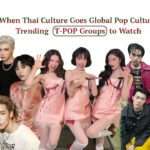 T-POP Groups,Thai pop music,Thai pop dance cover,Why is T-POP rising