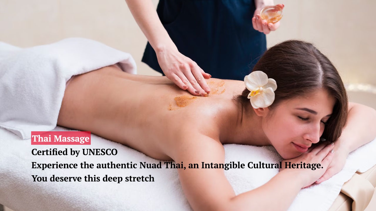 Thai Yoga Massage,Thai Massage, Nuad Thai UNESCO, Traditional Thai Massage