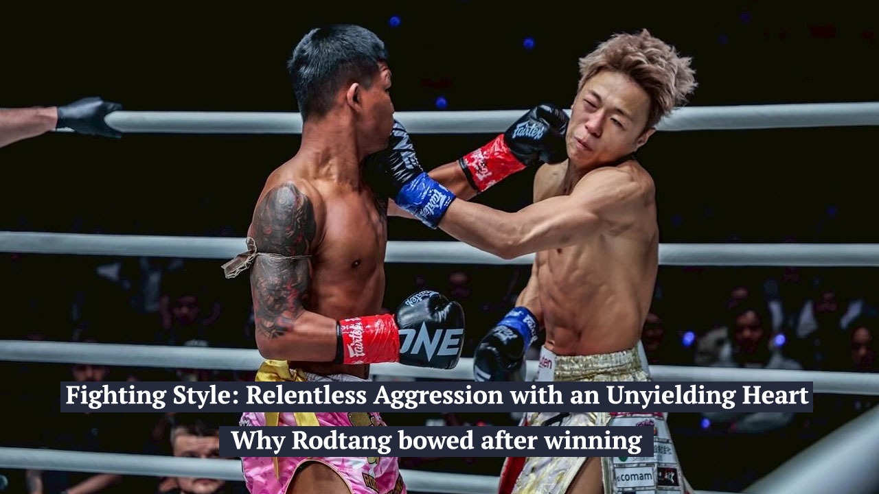 Rodtang ONE Championship, Rodtang respect opponent, Rodtang Muay Thai Fighter