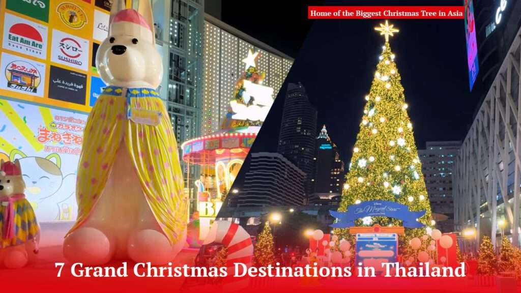 7 Must-See Christmas Destinations in Thailand