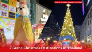 7 Must-See Christmas Destinations in Thailand