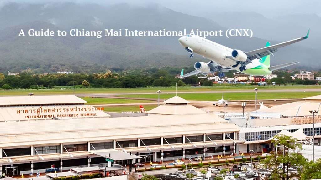 Chiang Mai International Airport (CNX)