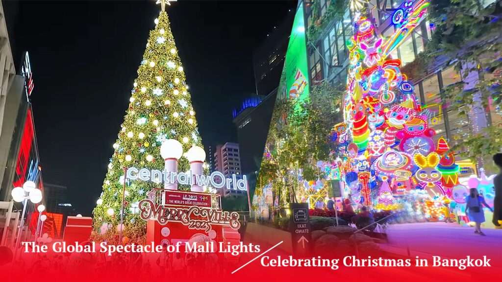 Celebrating Christmas in Bangkok,Thailand Christmas,Bangkok Christmas Lights