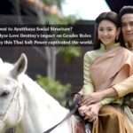 Love Destiny Was Karaket a Feminist Threat to Ayutthaya