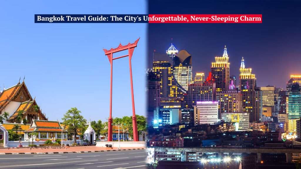 Bangkok Travel Guide,Best places to visit in Bangkok,Bangkok Nightlife