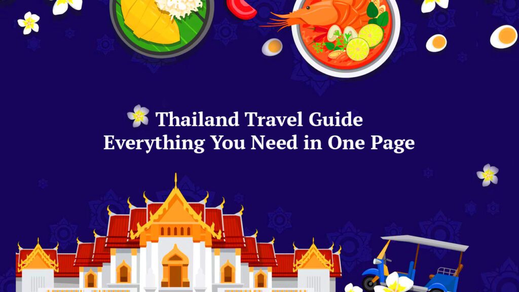 Thailand Travel Guide, Everything You Need in One Page