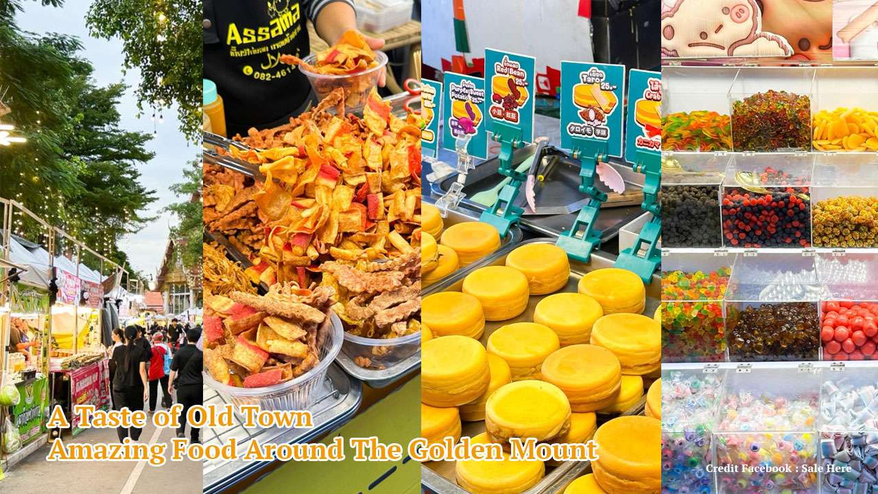 A Taste of Old Town Amazing Food Around The Golden Mount Wat Saket
