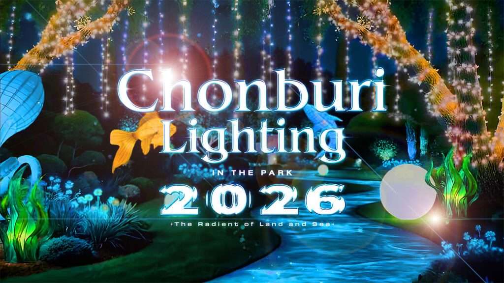 Chonburi Lighting Festival 2026,The Radiant of Land and Sea,Chonburi Events February 2026,Instagrammable spots in Chonburi