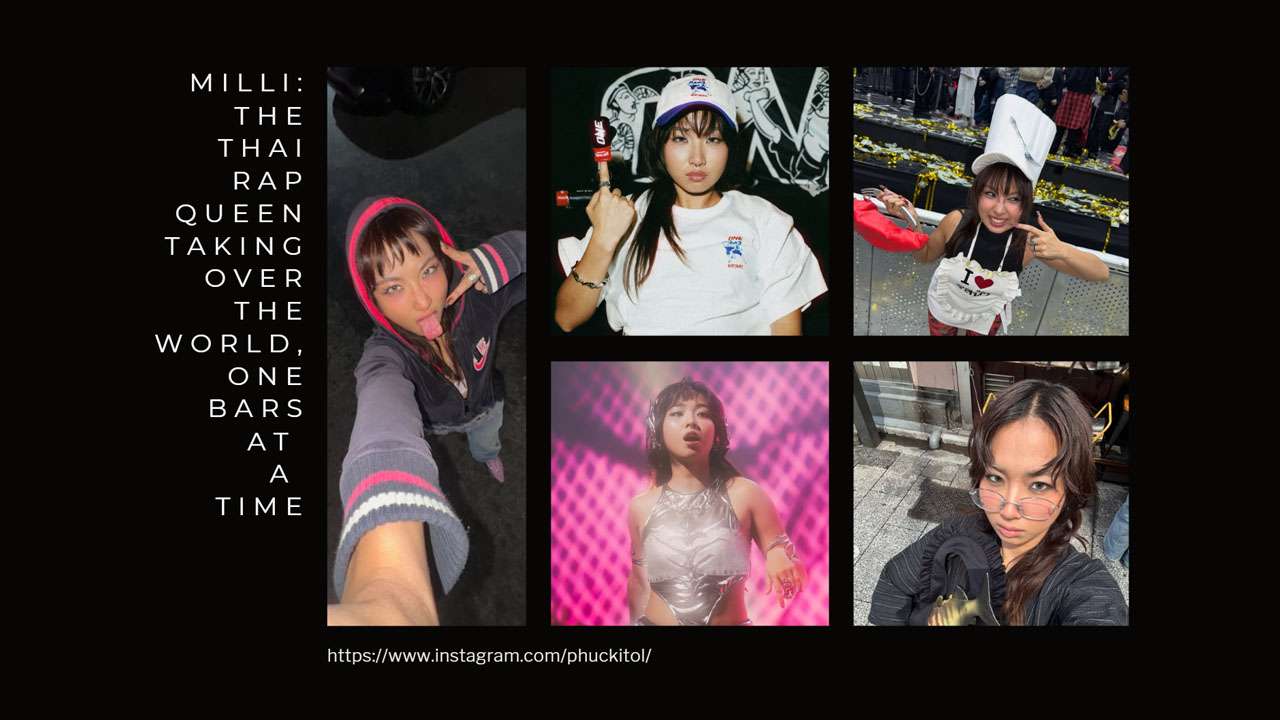 Thai Rapper MILLI From Nuay to Global Icon