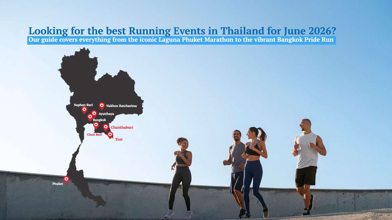 Running Events Thailand June 2026,Marathons in Thailand 2026,Thailand Race Calendar 2026