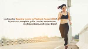 Running events in Thailand August 2026