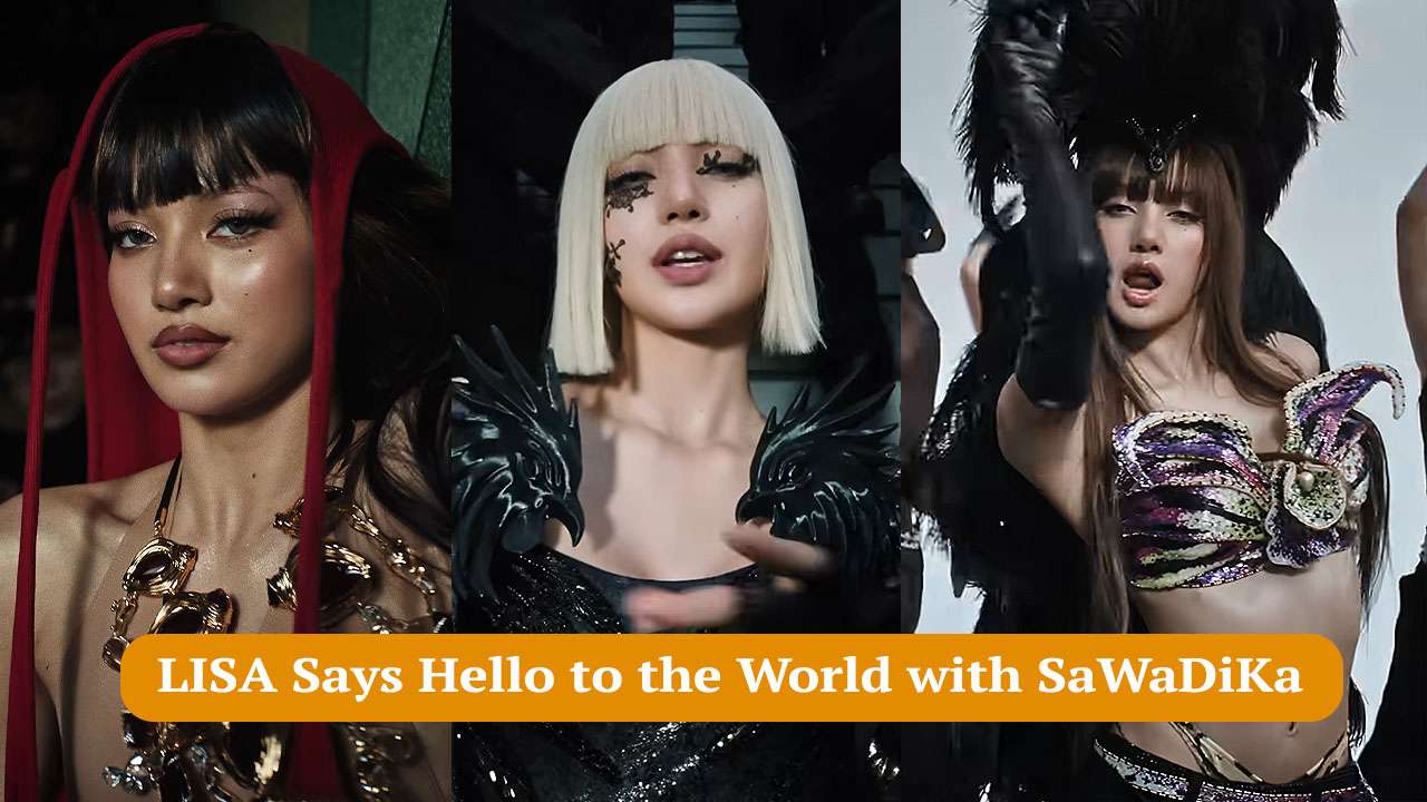 LISA Hello SaWaDiKa Song